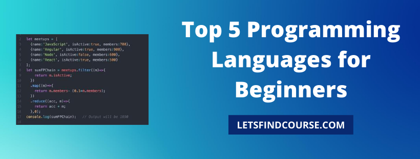 5 Best Programming Languages for Beginners - Letsfindcourse